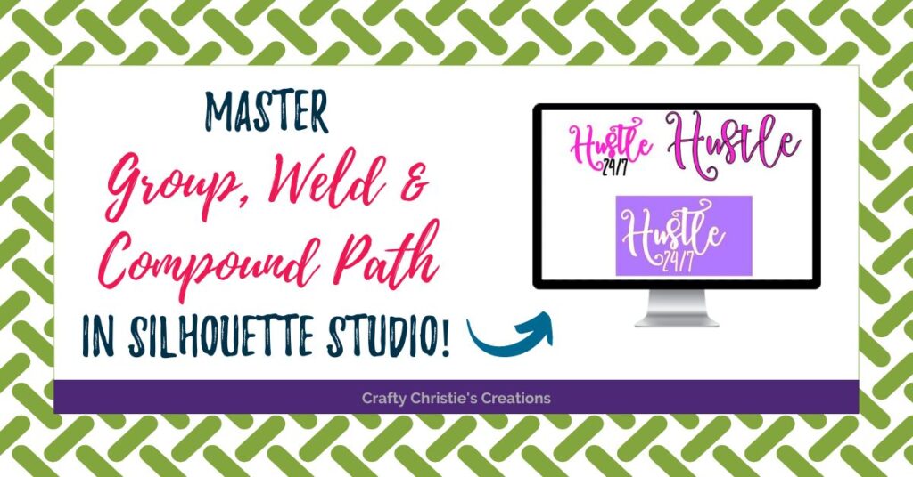 Title Photo: Master Group, Weld and Compound Path in Silhouette Studio using the Hustle 24/7 SVG cut file.