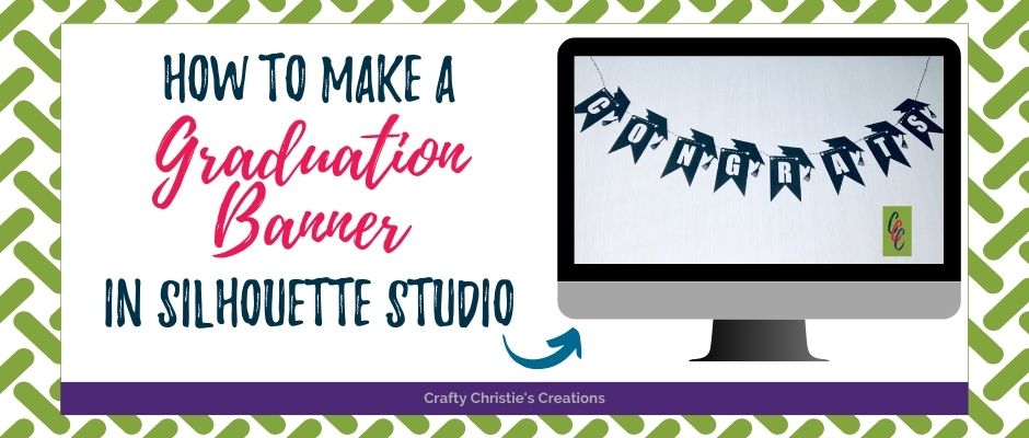 how to make a graduation banner in silhouette studio