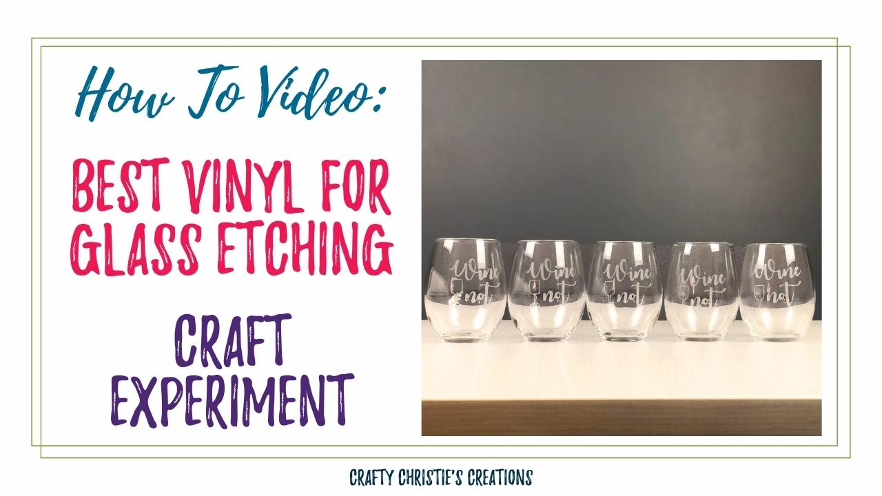 Which is the Best Vinyl to use for Etching? - Crafty Christies Creations
