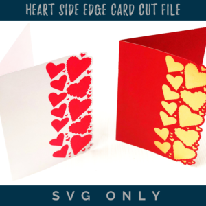 Heart Side Edge Card SVG - white card base with red hearts. the open side of the card base follows the curves of the hearts. Another example of the card in a red card base with gold hearts.